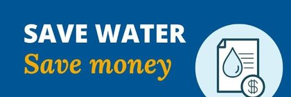 Close crop of a Save Water, Save money headline in white and gold on City blue
